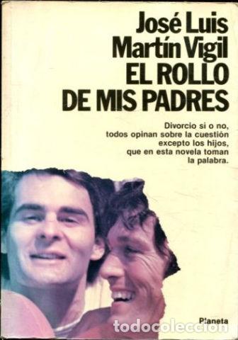 Libros: EL ROLLO DE MIS PADRES. - MARTIN VIGIL Jose Luis. - Foto 1