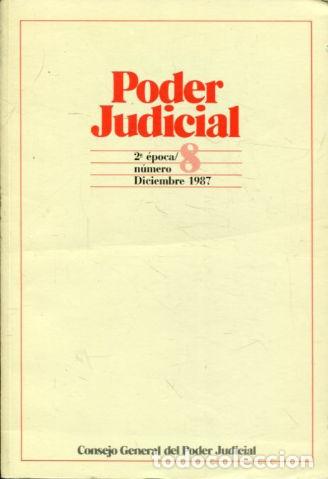Libros: PODER JUDICIAL. 2&ordm; EPOCA NUMERO 8. DICIEMBRE 1987. - - Foto 1