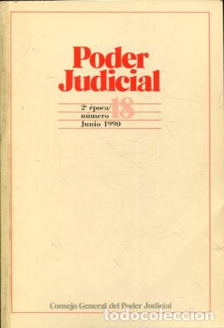 Libros: PODER JUDICIAL. 2&ordm; EPOCA NUMERO 18. JUNIO 1990. - - Foto 1