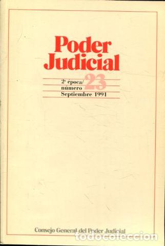 Libros: PODER JUDICIAL. 2&ordm; EPOCA NUMERO 23. SEPTIEMBRE 1991. - - Foto 1
