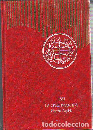 Libros: LA CRUZ INVERTIDA. - AGUINIS Marcos. - Foto 1