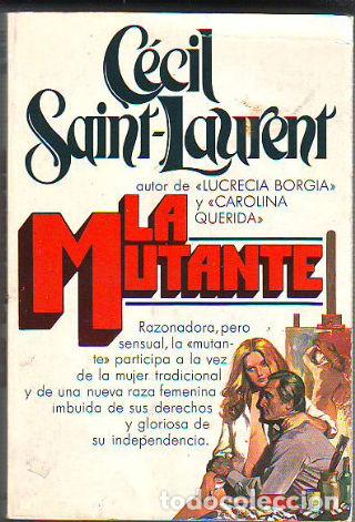 Libros: LA MUTANTE. - SAINT-LAURENT Cecil. - Foto 1