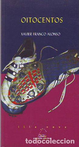 Libros: OITOCENTOS. - FRANCO ALONSO Xavier. - Foto 1