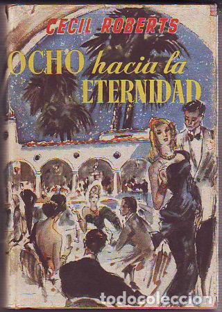 Libros: OCHO HACIA LA ETERNIDAD. - ROBERTS Cecil. - Foto 1