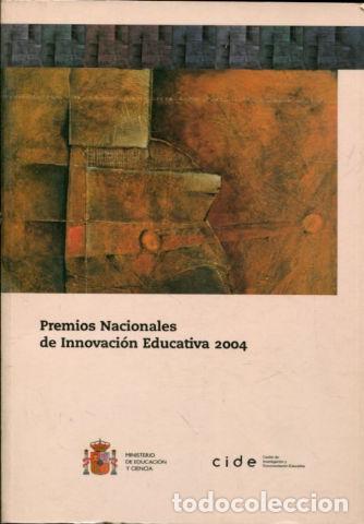Libros: PREMIOS NACIONALES DE INNOVACION EDUCATIVA 2004. - - Foto 1