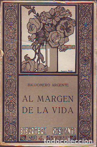 Libros: AL MARGEN DE LA VIDA. - ARGENTE Baldomero. - Foto 1