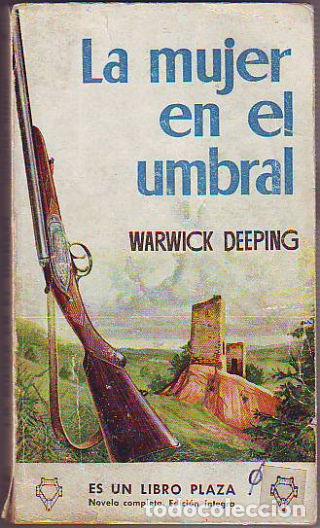 Libros: LA MUJER EN EL UMBRAL. - DEEPING Warwick. - Foto 1
