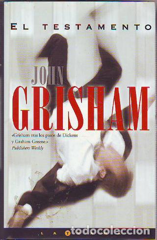 Libros: EL TESTAMENTO. - GRISHAM John. - Foto 1