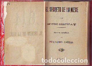 Libros: EL SECRETO DE LA NIEVE. - CONWAY Hugo. - Foto 1