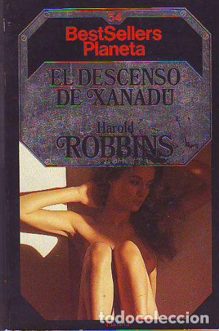 Libros: EL DESCENSO DE XANADU. - ROBBINS Harold. - Foto 1