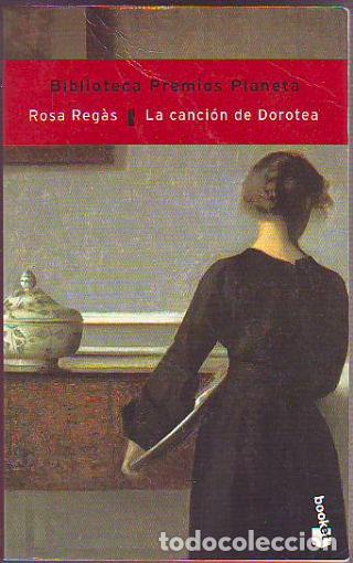 Libros: LA CANCION DE DOROTEA. - REGAS Rosa. - Foto 1