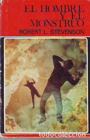 Libros: EL HOMBRE Y EL MONSTRUO. - STEVENSON Robert L. - Foto 1