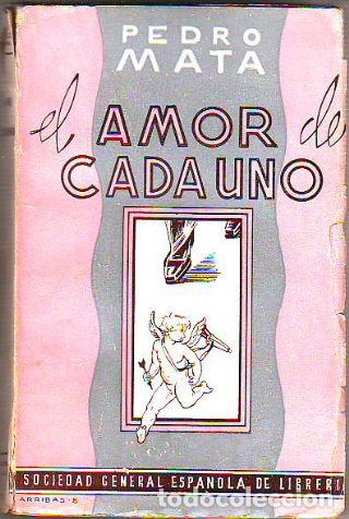 Libros: EL AMOR DE CADA UNO. - MATA Pedro. - Foto 1