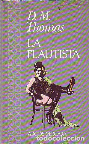 Libros: LA FLAUTISTA. - THOMAS D.M. - Foto 1