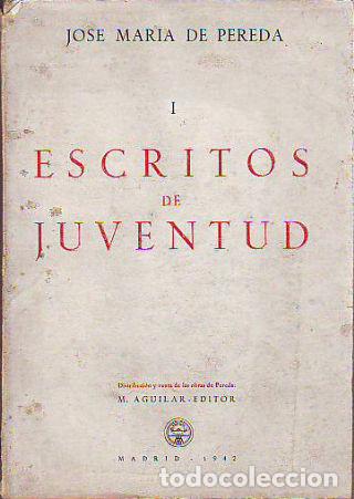 Libros: ESCRITOS DE JUVENTUD. - PEREDA Jose M&ordm;. De. - Foto 1