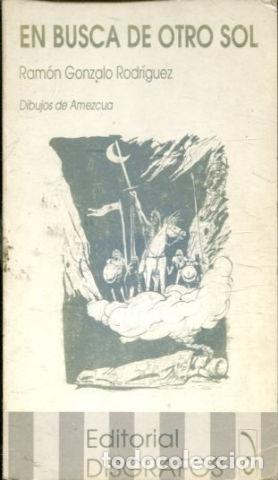 Libros: EN BUSCA DE OTRO SOL. - GONZALO RODR&Iacute;GUEZ Ramon. - Foto 1