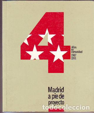 Libros: MADRID A PIE DE PROYECTO (4 A&Ntilde;OS EN COMUNIDAD, 1987-1991). - - Foto 1