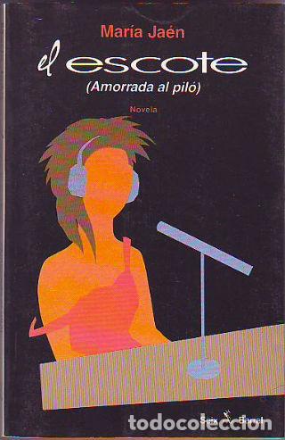 Libros: EL ESCOTE. - JAEN Maria. - Foto 1