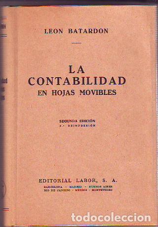 Libros: LA CONTABILIDAD EN HOJAS MOVILES. - BATARDON Leon. - Foto 1