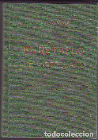 Libros: EL RETABLO DE AGRELLANO. - MARQUINA Eduardo. - Foto 1