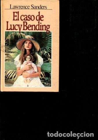 Libros: EL CASO DE LUCY BENDING. - SANDERS Lawrence. - Foto 1