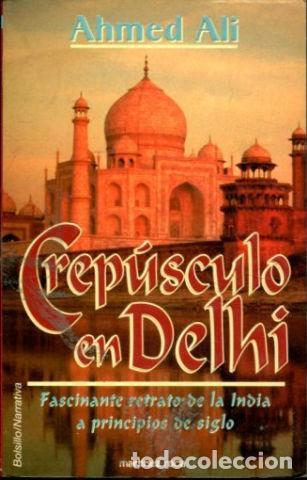 Libros: CREPUSCULO EN DELHI. - ALI Ahmed. - Foto 1