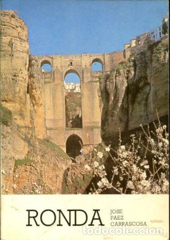 Libros: RONDA. - PAEZ CARRASCOSA Jose. - Foto 1