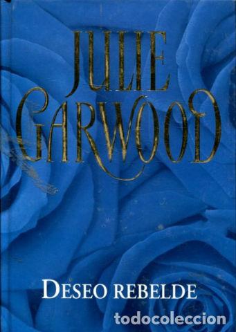 Libros: DESEO REBELDE. - CARWOOD Julie. - Foto 1