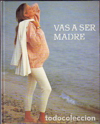 Libros: VAS A SER MADRE. - - Foto 1