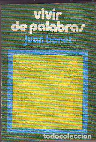 Libros: VIVIR DE PALABRAS. - BONET Juan. - Foto 1