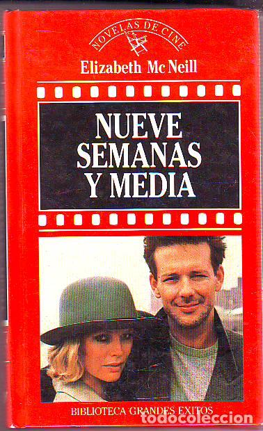 Libros: NUEVE SEMANAS Y MEDIA. - M NEILL Elizabeth. - Foto 1