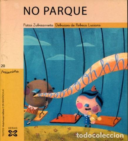 Libros: NO PARQUE. - ZUBIZARRETA Patxi. - Foto 1