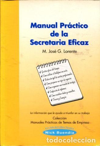 Libros: MANUAL PRACTICO DE LA SECRETARIA EFICAZ. - LORENTE M. Jose G. - Foto 1