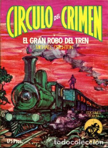 Libros: EL GRAN ROBO DEL TREN. - CRICHTON Michael. - Foto 1
