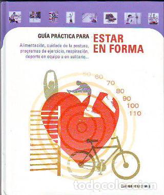 Libros: GUIA PRACTICA PARA ESTAR EN FORMA. - - Foto 1
