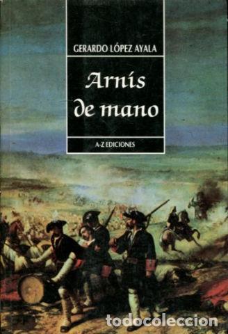 Libros: ARNIS DE MANO. - LOPEZ AYALA Gerardo. - Foto 1