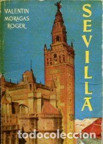 Libros: SEVILLA. - MORAGAS ROGER Valentin. - Foto 1