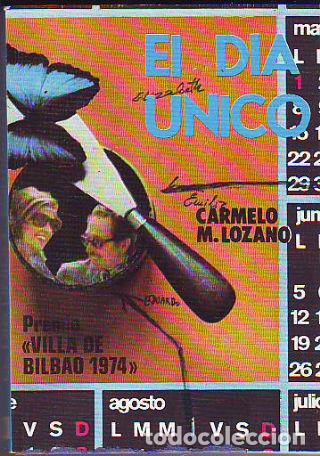 Libros: EL UNICO DIA. - LOZANO Carmen M. - Foto 1