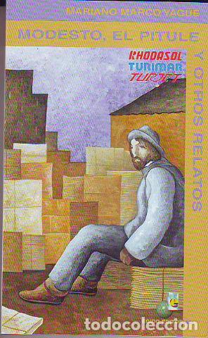 Libros: MODESTO, EL PITULE Y OTROS RELATOS. - MARCO YAG&Uuml;E Mariano. - Foto 1
