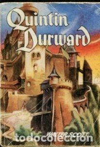 Libros: QUINTIN DURAN. SEGUNDA PARTE. - SCOTT Walter. - Foto 1