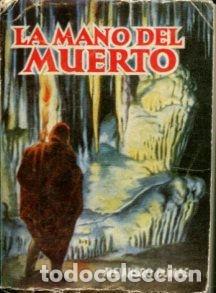 Libros: LA MANO DEL MUERTO. - DUMAS Alejandro. - Foto 1