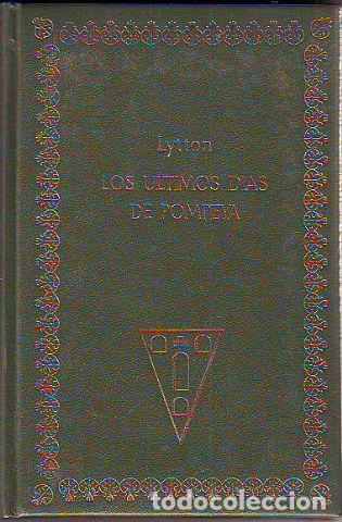 Libros: LOS ULTIMOS DIAS DE POMPEYA. - LYTTON Bulwer. - Foto 1