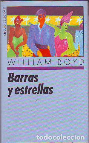 Libros: BARRAS Y ESTRELLAS. - BOYD William. - Foto 1