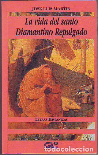 Libros: LA VIDA DEL SANTO DIAMANTINO REPULGADO. - MARTIN Jose Luis. - Foto 1