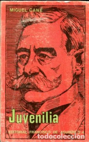 Libros: JUVENILIA. - CANE Miguel. - Foto 1
