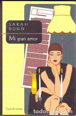 Libros: MI GRAN AMOR. - DUNN Sarah. - Foto 1