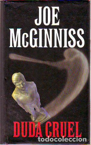 Libros: DUDA CRUEL. - MACGINNIS Joe. - Foto 1
