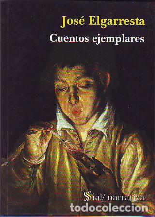 Libros: CUENTOS EJEMPLARES. - ELGARRESTA Jose. - Foto 1