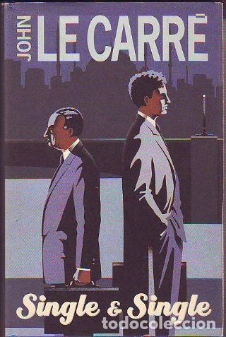 Libros: SINGLE & SINGLE. - LE CARRE John. - Foto 1