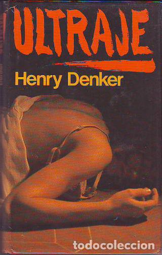 Libros: ULTRAJE. - DENKER Henry. - Foto 1
